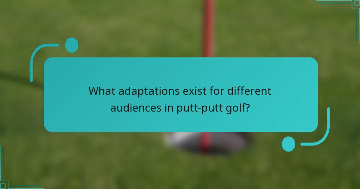 What adaptations exist for different audiences in putt-putt golf?